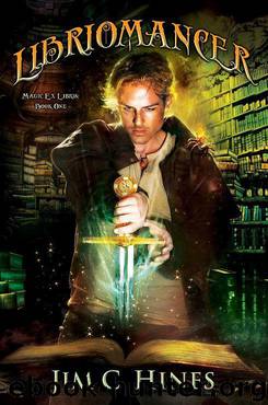Libriomancer (Magic Ex Libris Book 1) by Jim C. Hines