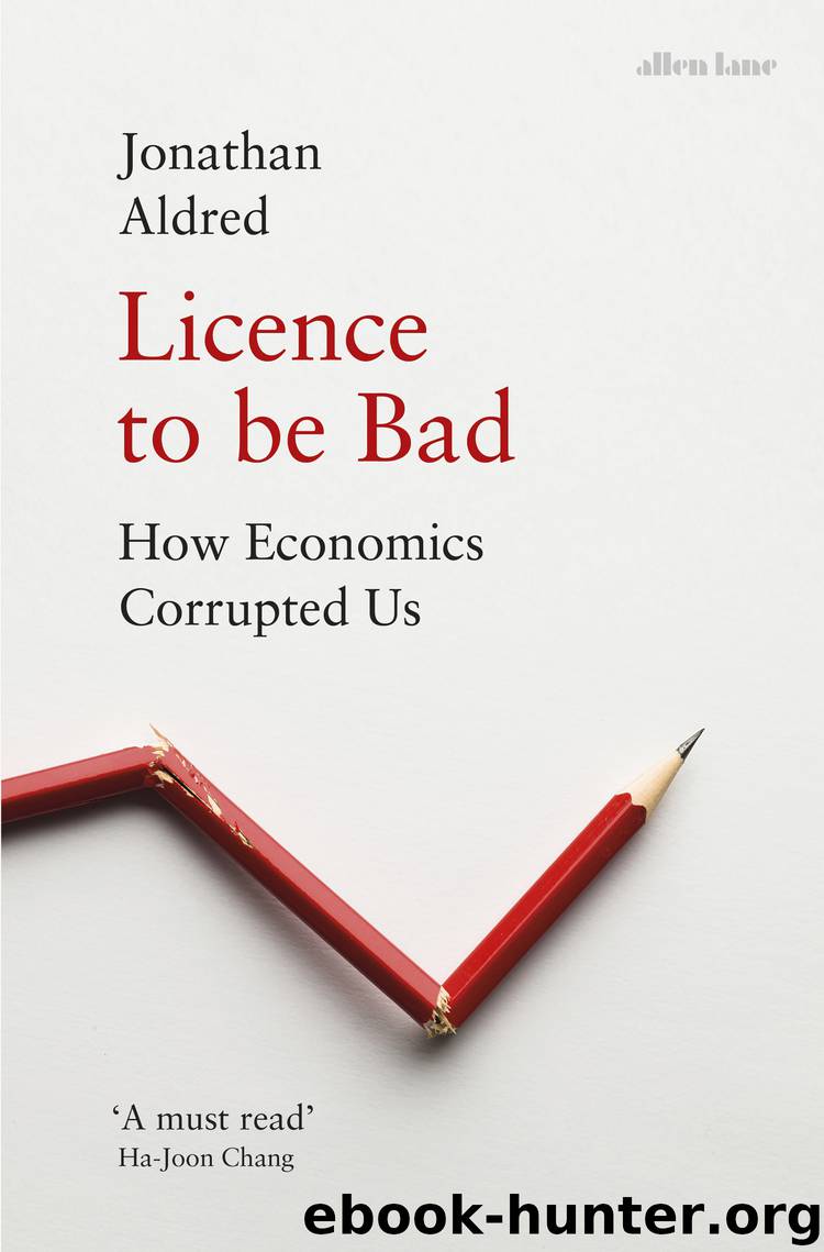 Licence to be Bad by Jonathan Aldred
