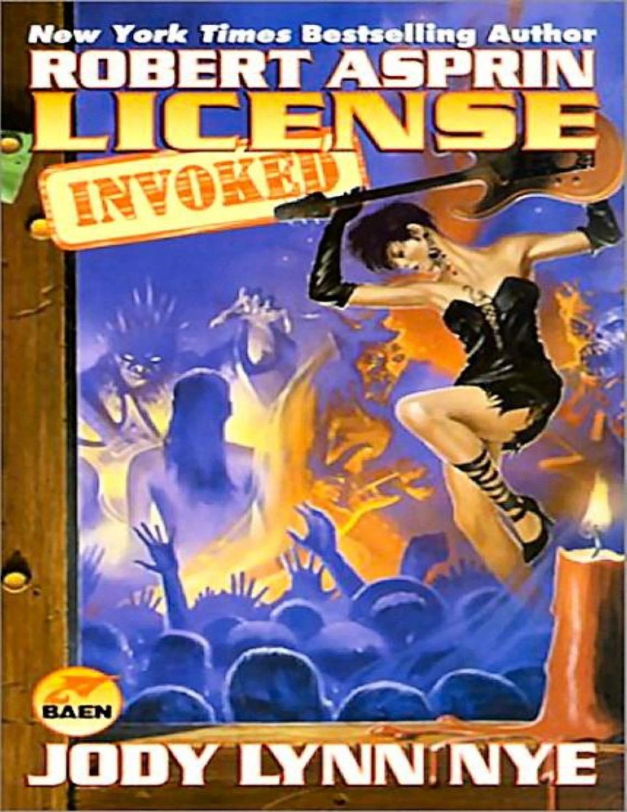 License Invoked by Robert Asprin & Jody Lynn Nye