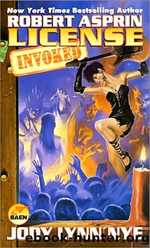 License Invoked by Robert Lynn Asprin & Jody Lynn Nye