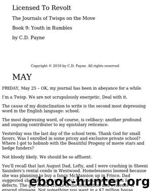 Licensed To Revolt: The Journals of Twisps on the Move (Youth in Revolt Book 9) by Unknown