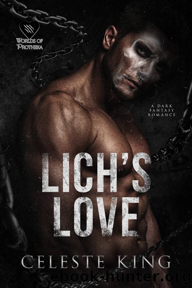 Lich's Love: A Dark Fantasy Romance by Celeste King