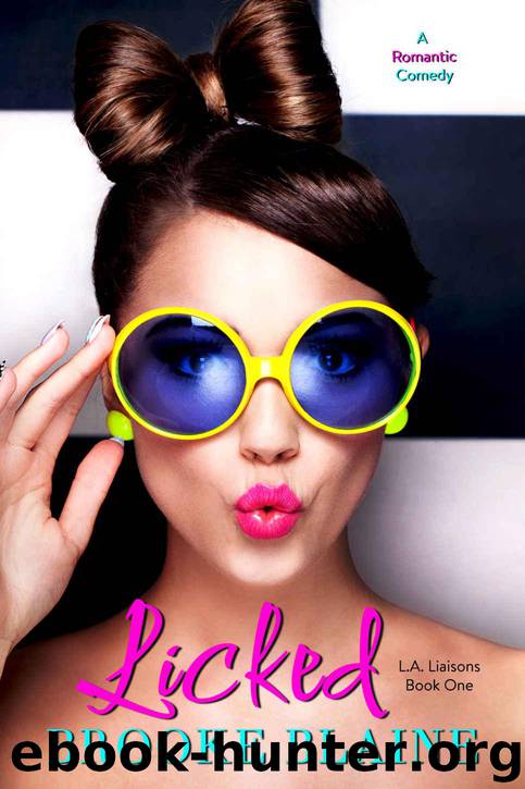 Licked (L.A. Liaisons Book 1) by Blaine Brooke