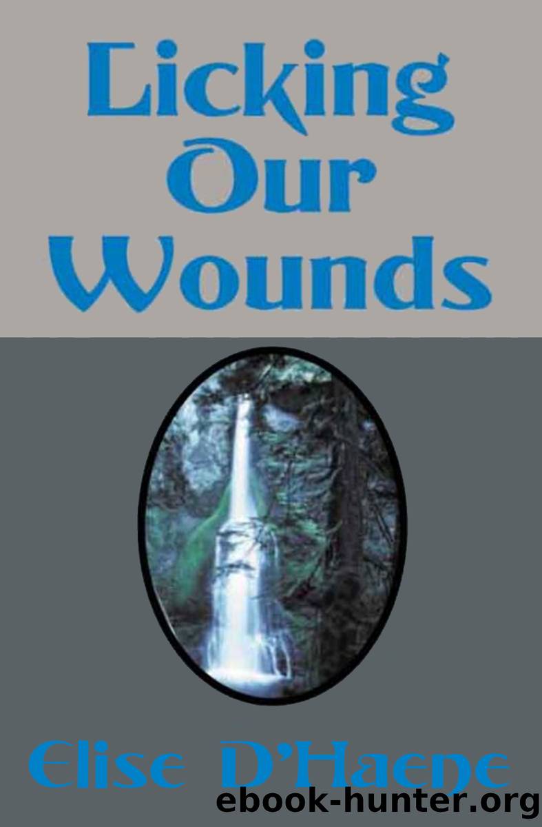 Licking Our Wounds by Elise D'Haene