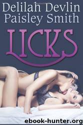 Licks by Delilah Devlin & Paisley Smith
