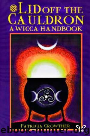 Lid Off the Cauldron by Patricia Crowther