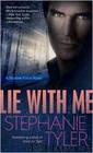 Lie With Me: A Shadow Force Novel by Stephanie Tyler