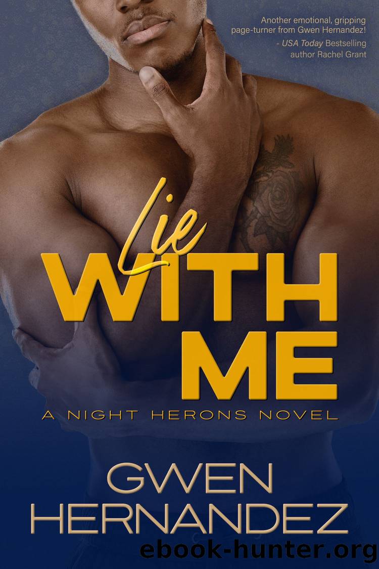 Lie With me by Gwen Hernandez