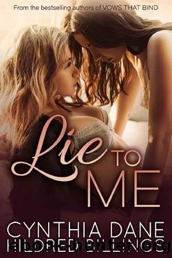 Lie to Me by Cynthia Dane & Hildred Billings