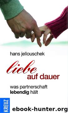 Liebe auf Dauer by Jellouschek Hans