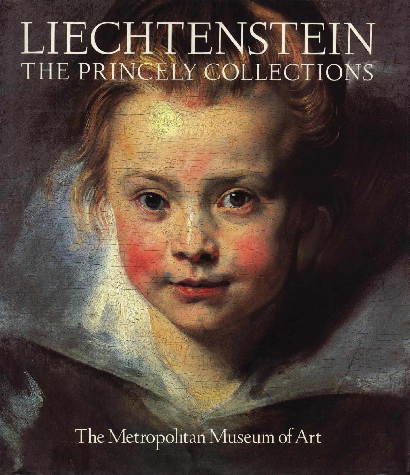 Liechtenstein: The Princely Collections by Reinhold Baumstark