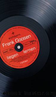 Liegen lernen by Frank Goosen