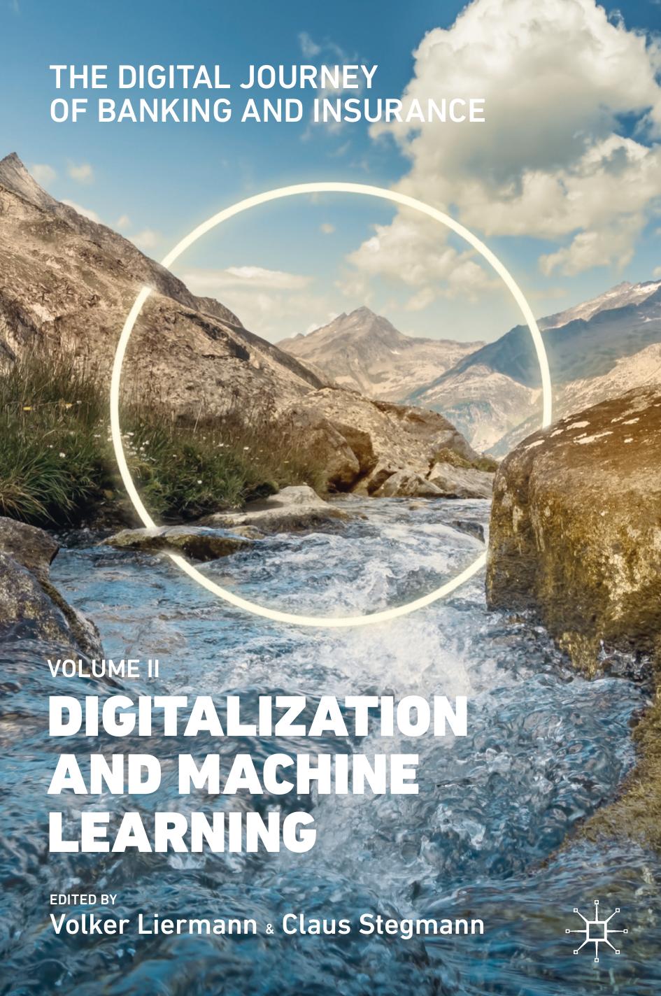 Liermann V. The Digital Journey of Banking and Insurance. Vol 2...2021 by Unknown