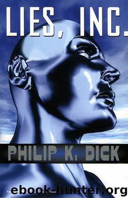 Lies Inc by Philip K. Dick