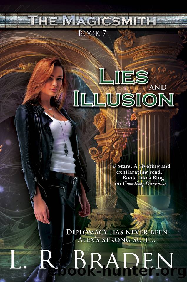 Lies and Illusion by L. R. Braden