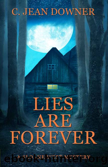 Lies are Forever by Downer C. Jean