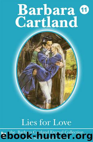 Lies for Love by Barbara Cartland