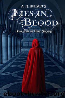 Lies in Blood by A. M. Hudson