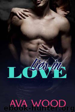 Lies in Love by Ava Wood