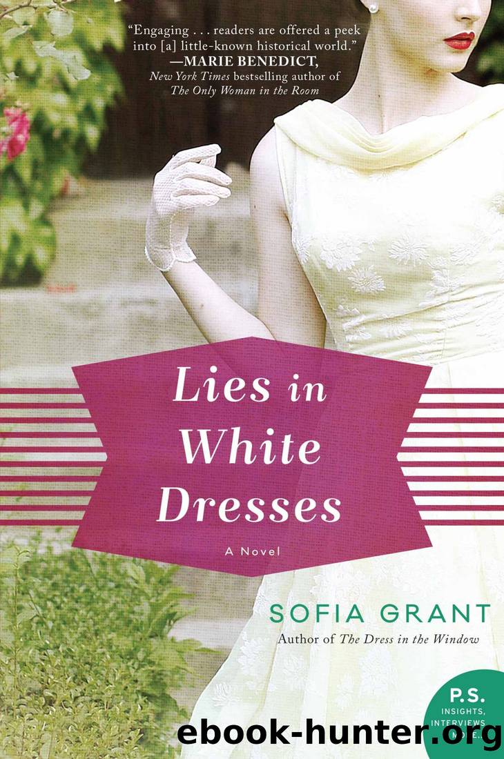 Lies in White Dresses_A Novel by Sofia Grant