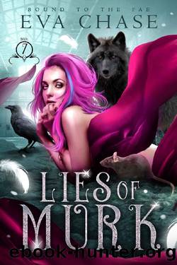 Lies of Murk (Bound to the Fae Book 7) by Eva Chase