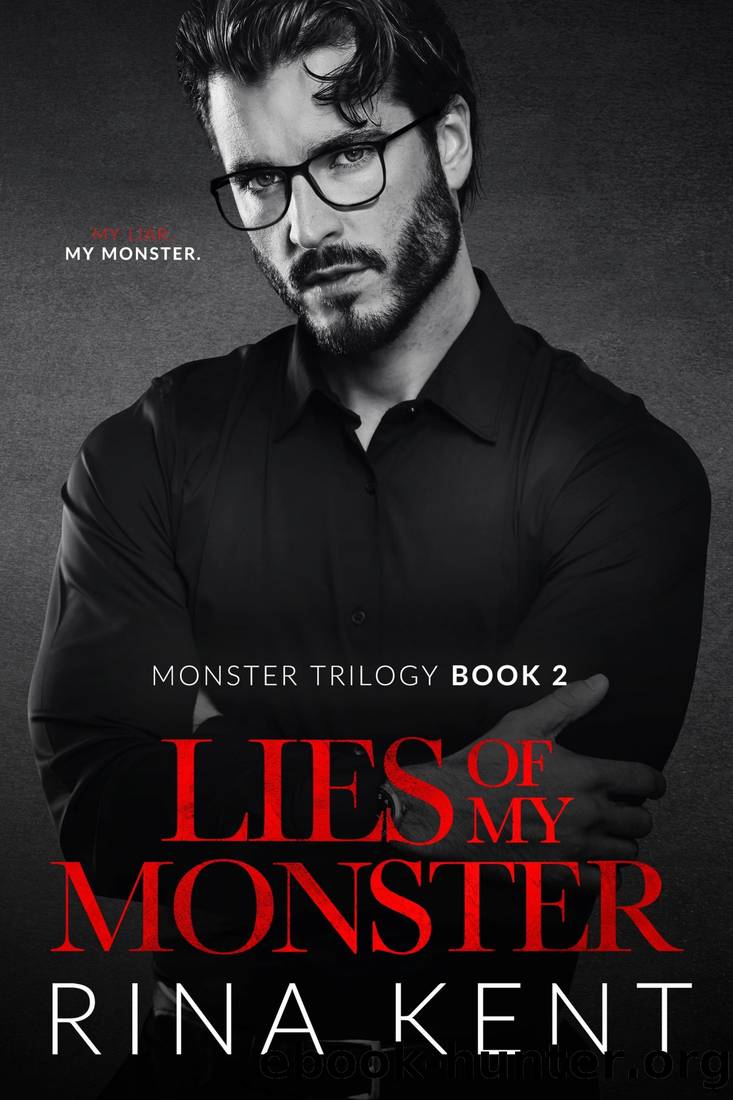 Lies of My Monster by Kent Rina