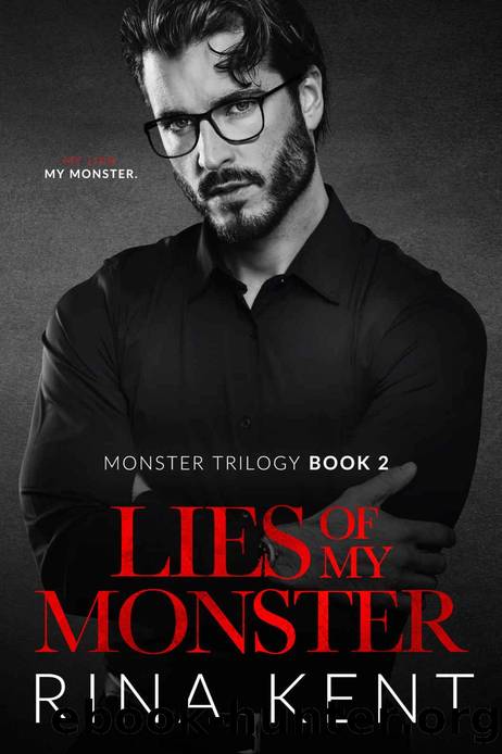 Lies of My Monster: A Dark Mafia Romance (Monster Trilogy Book 2) by Rina Kent