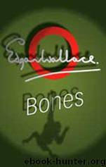 Lieutenant Bones by Edgar Wallace