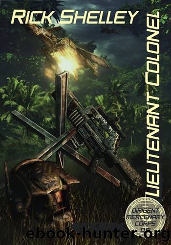 Lieutenant Colonel by Rick Shelley