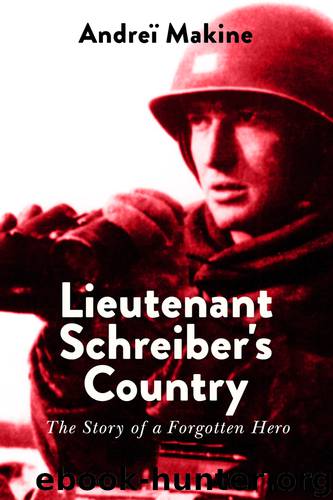 Lieutenant Schreiber's Country by Andrei Makine
