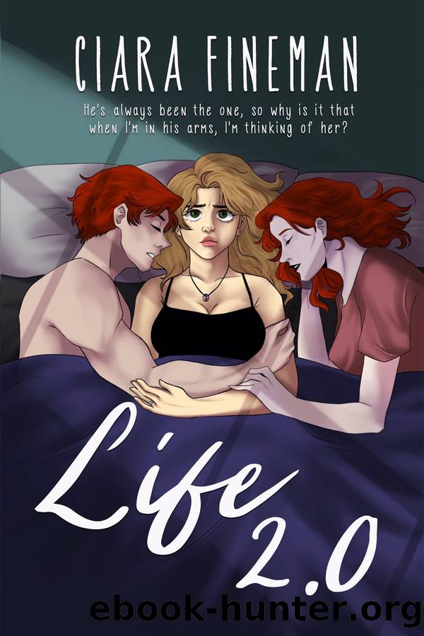 Life 2.0 by Ciara Fineman