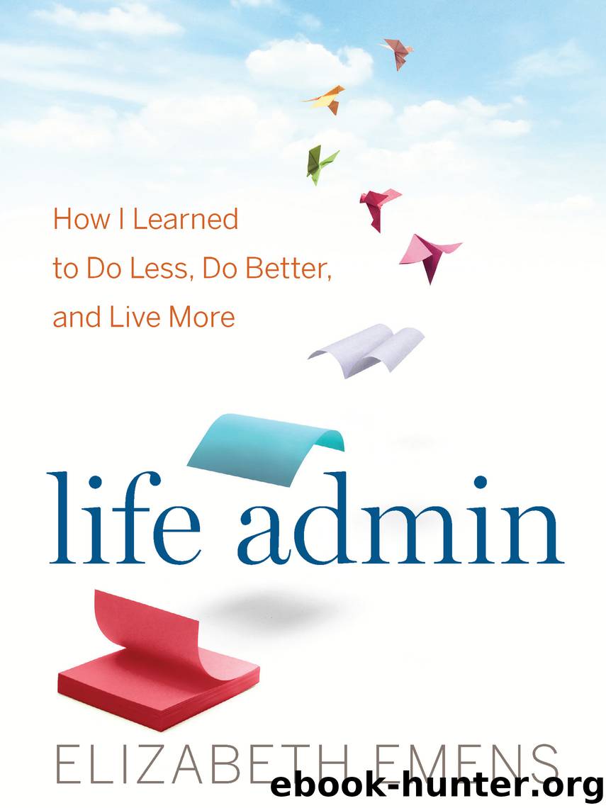 Life Admin by Elizabeth F. Emens