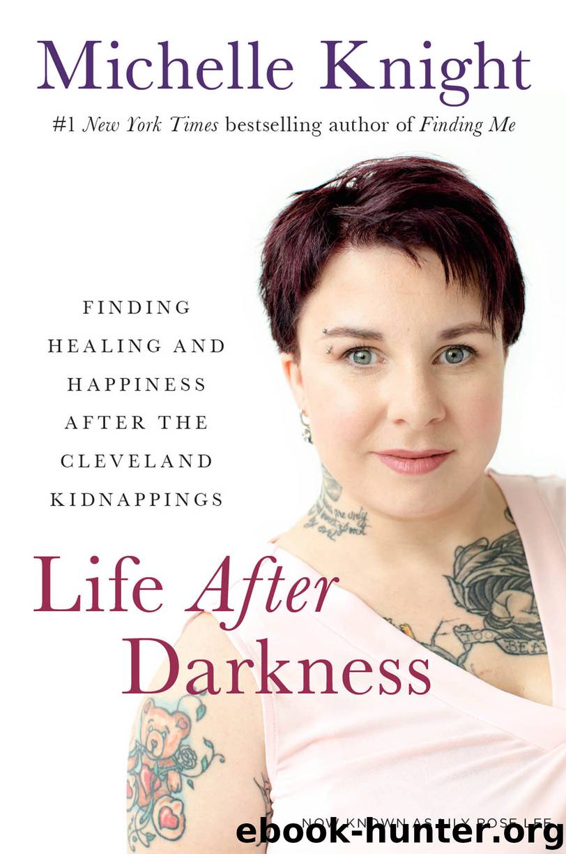 Life After Darkness by Michelle Knight