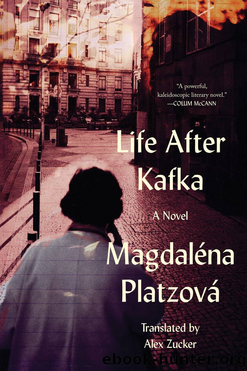 Life After Kafka by Magdaléna Platzová