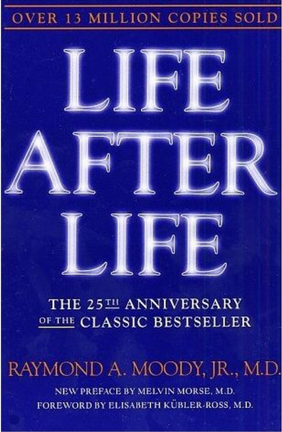 Life After Life by Raymond Moody