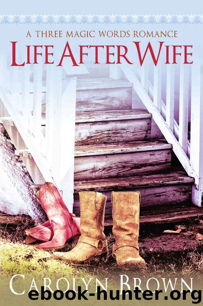 Life After Wife by Carolyn Brown