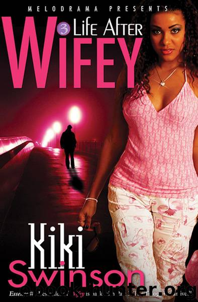 Life After Wifey by Swinson Kiki