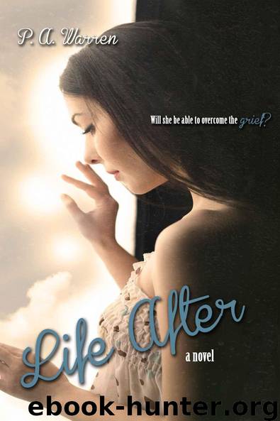 Life After by Warren P.A