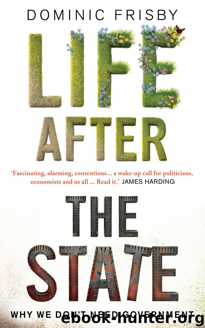 Life After the State by Dominic Frisby