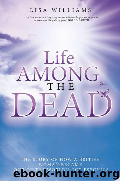 Life Among the Dead by Lisa Williams