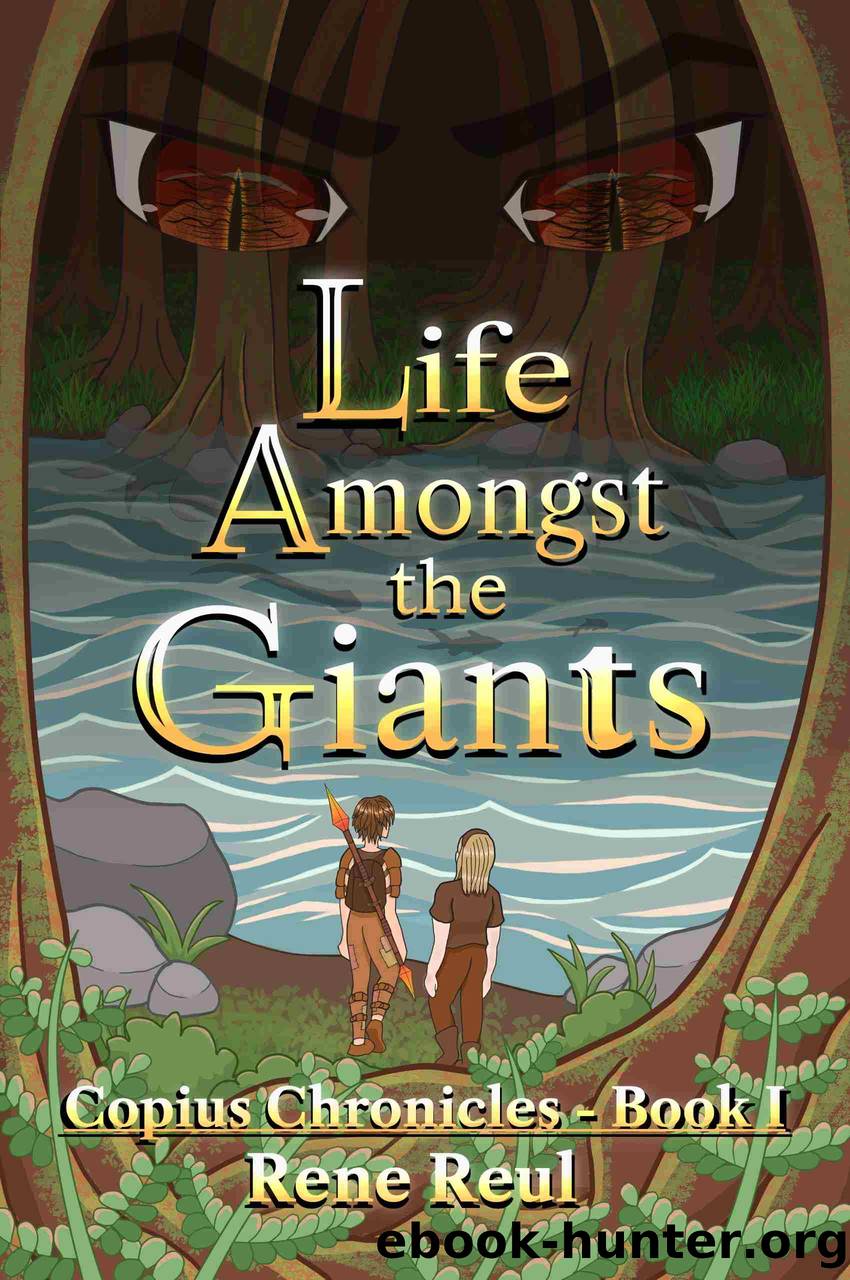 Life Amongst the Giants by Rene Reul