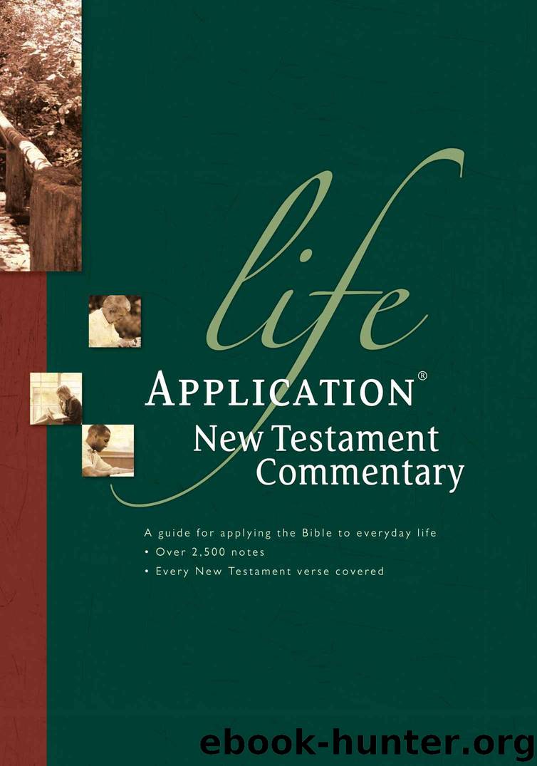 Life Application New Testament Commentary (Life Application Bible Commentary) by Livingstone