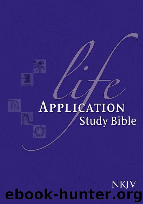 Life Application Study Bible, NKJV by Tyndale