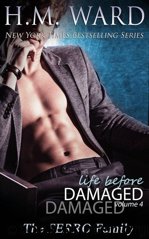 Life Before Damaged, Vol. 4 by H.M. Ward