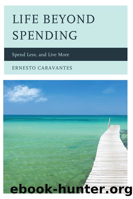 Life Beyond Spending by Ernesto Caravantes