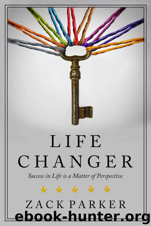 Life Changer by Zack Parker