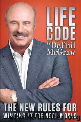 Life Code: The New Rules for Winning in the Real World by Phil McGraw