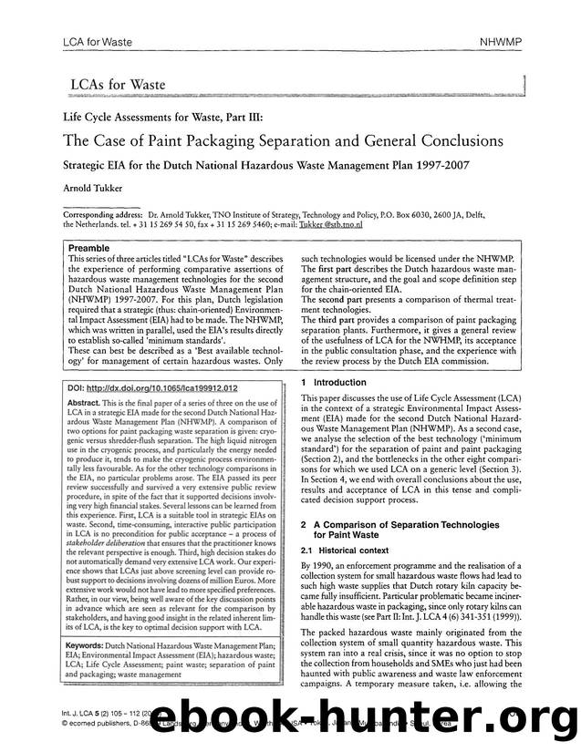 Life Cycle Assessments for Waste, Part III: The Case of Paint Packaging Separation and General Conclusions by Unknown