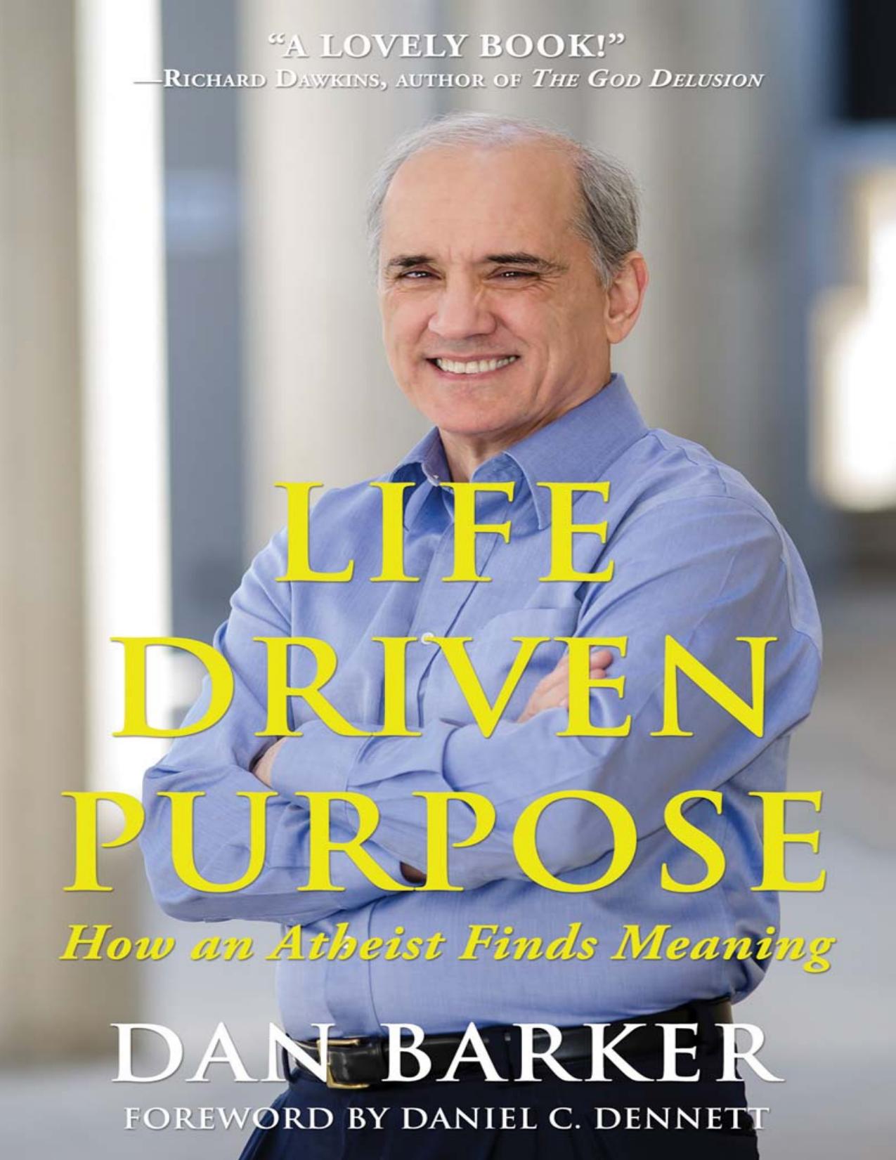 Life Driven Purpose by Dan Barker