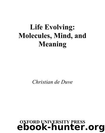 Life Evolving by Christian de Duve